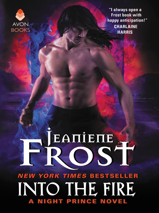 Title details for Into the Fire by Jeaniene Frost - Wait list